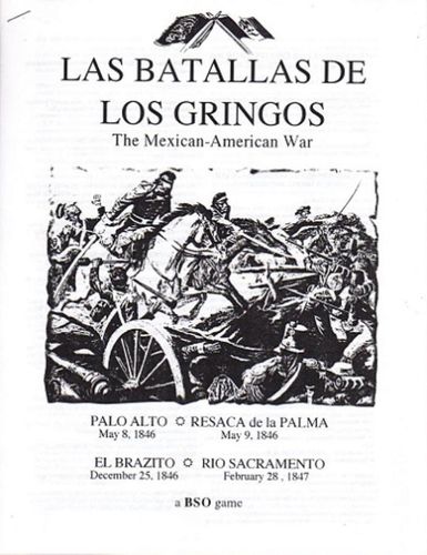 Las Batallas de Los Gringos: The Mexican-American War