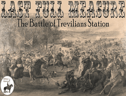 Last Full Measure: The Battle of Trevilians Station