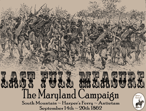 Last Full Measure: The Maryland Campaign
