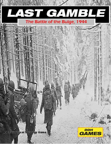 Last Gamble: The Battle of the Bulge