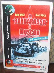 Le Franc Tireur #7: de Barbarossa a Moscou