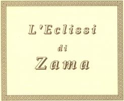 L'Eclissi di Zama