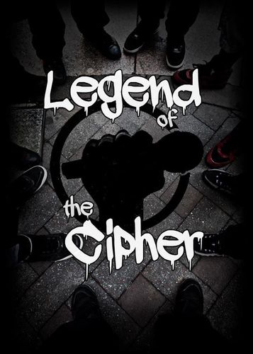 Legend of the Cipher: The Game of Hip-Hop