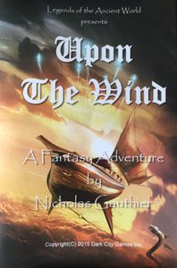 Legends of the Ancient World: Upon the Wind