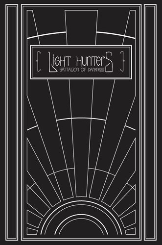 Light Hunters: Battalion of Darkness