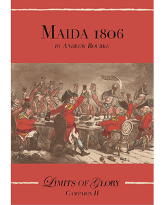 Limits of Glory: Maida 1806