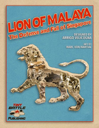Lion of Malaya: The Defense and Fall of Singapore