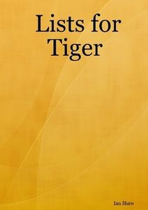 Lists for Tiger