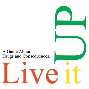 Live It Up: A Game About Drugs and Consequences