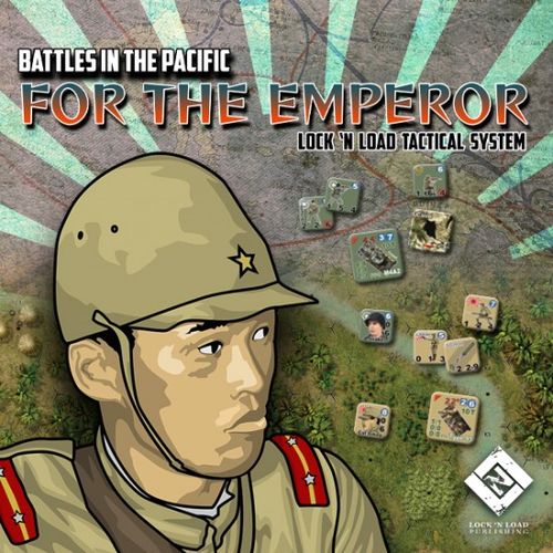 Lock 'n Load Tactical: Heroes of the Pacific – For the Emperor