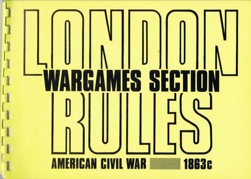 London Rules Wargames Section American Civil War 1863c