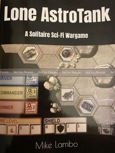 Lone AstroTank: A Solitaire Sci-Fi Wargame