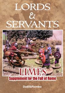 Lords & Servants: Limes – Supplement for the Fall of Rome