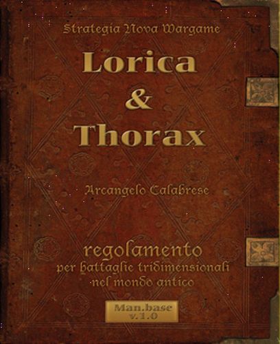 Lorica & Thorax: Regolamento