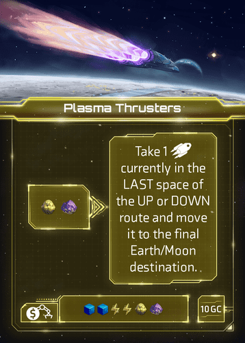 Lunar Rush: Plasma Thrusters Promo Card