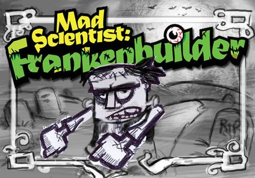 Mad Scientist: Frankenbuilder