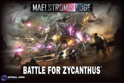 Maelstrom's Edge: Battle for Zycanthus