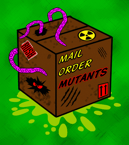 Mail Order Mutants