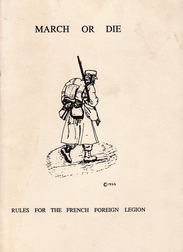 March or Die: Rules for the French Foreign Legion