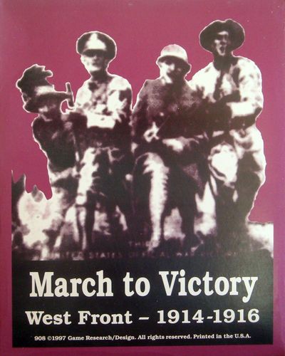 March to Victory: West Front 1914-1916