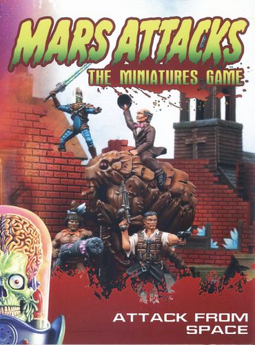 Mars Attacks: The Miniatures Game – Attack from Space
