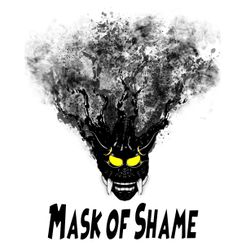 Mask of Shame