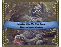 Master Udo Vs. the Four Martial Arts Masters