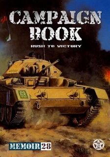 Memoir '28: Campaign book – Rush to Victory