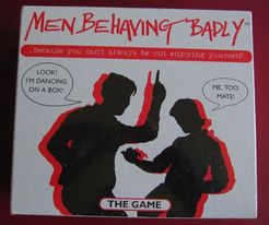 Men Behaving Badly