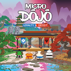 Micro Dojo: Loyalty + Deceit
