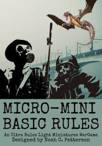 Micro-Mini Basic Rules: An Ultra Rules Light Miniatures Wargame