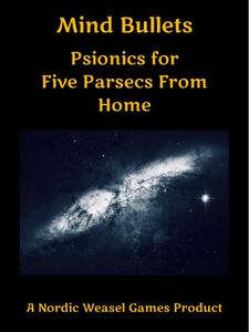 Mind Bullets: Psionics for Five Parsecs from Home
