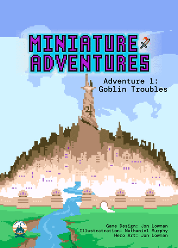 Miniature Adventures: Adventure 1 – Goblin Troubles