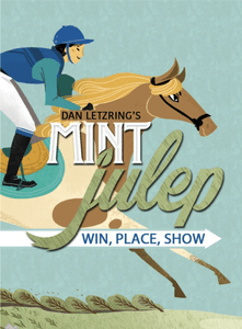 Mint Julep: Win, Place, Show