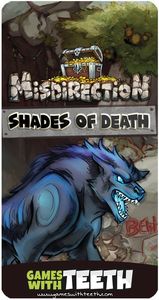 Misdirection: Shades of Death