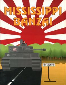 Mississippi Banzai