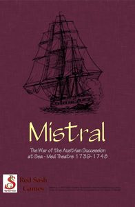 Mistral: The War of the Austrian Succession at Sea-Med Theatre 1739-1748