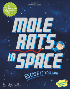 Mole Rats in Space