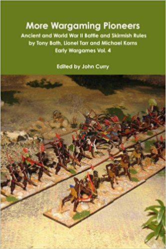 More Wargaming Pioneers: Early Wargames Volume 4