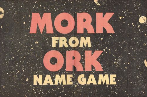 Mork from Ork Name Game