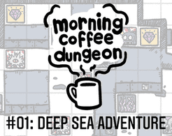 Morning Coffee Dungeon: Deep Sea Adventure