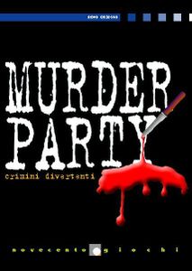 Murder Party: Crimini Divertenti