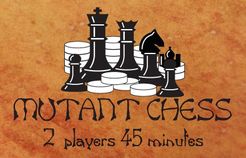 Mutant Chess