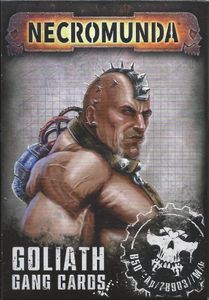 Necromunda: Underhive – Goliath Gang Cards