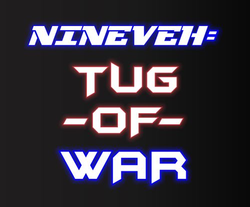 Nineveh: Tug-of-War
