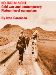 No End in Sight: Cold war and contemporary platoon level campaigns