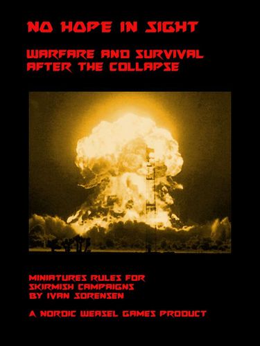 No Hope in Sight: Warfare and Survival After the Collapse
