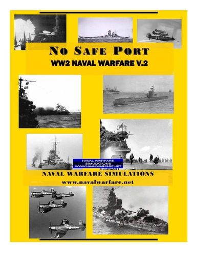 No Safe Port: WW2 Naval Warfare