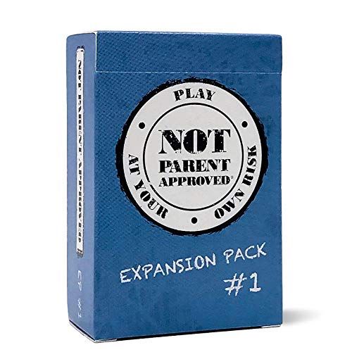 Not Parent Approved: Expansion Pack #1