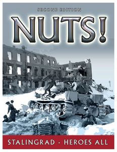 Nuts! Second Edition: Stalingrad – Heroes All